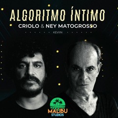 Criolo & Ney Matogrosso - Algoritmo Íntimo (DJ MM Bootleg Mix 2024)