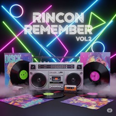 RINCON REMEMBER VOL 2