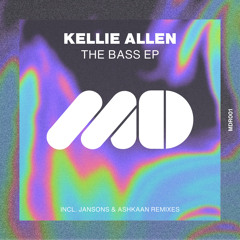 PREMIERE: Kellie Allen - The Bass (Jansons Remix)