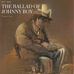 The Ballad of Johnny Boy