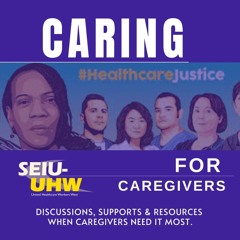 Caring for Caregivers Episode #1
