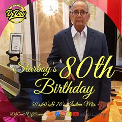 Dj Dev NYC - Starboy's 80th Birthday Mix (Classic Indian Mix)