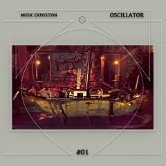 Music Exposition By Oscillator #01