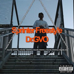 Sprinter Freestyle - DrGoodVibesOnly ( DrGVO )