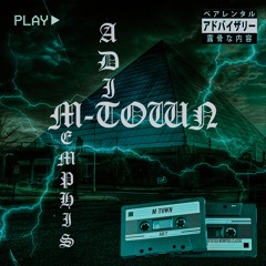 M-TOWN - SLOWED