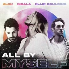 Alok Feat Sigala Ellie Goulding -All-by-Myself [JoopRadioEdt2022] Weslley Mendes Remix