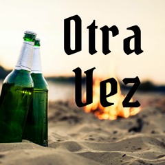 OTRA VEZ Pre-Chorus (5 - 5 Brown Eyes)