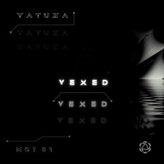 Yatuza - Vexed