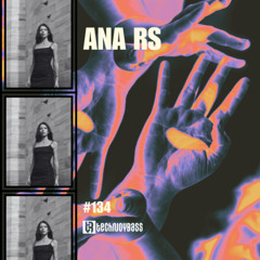 Technoybass #134 | Ana Rs