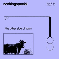 the other side of town
