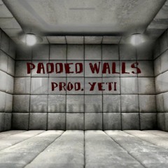 "PADDED WALLS" - Dark Horrorcore/Evil Underground Hip-Hop Beat (Prod. Yeti)