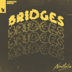 Ninetails - Bridges