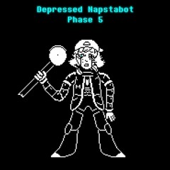 [Depressed Napstabot Phase 5] Really Feeling Pain Up To It