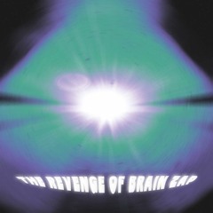 The Revenge Of Brain Zap