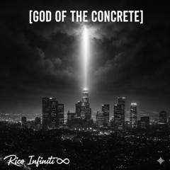 “God Of The Concrete”