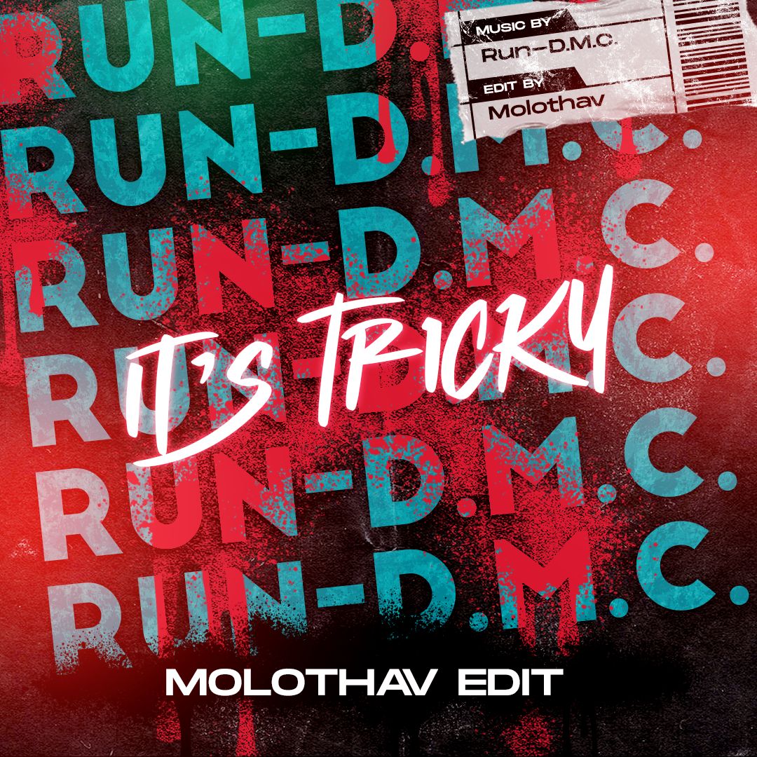 Run DMC - It's Tricky -(Molothav Edit)