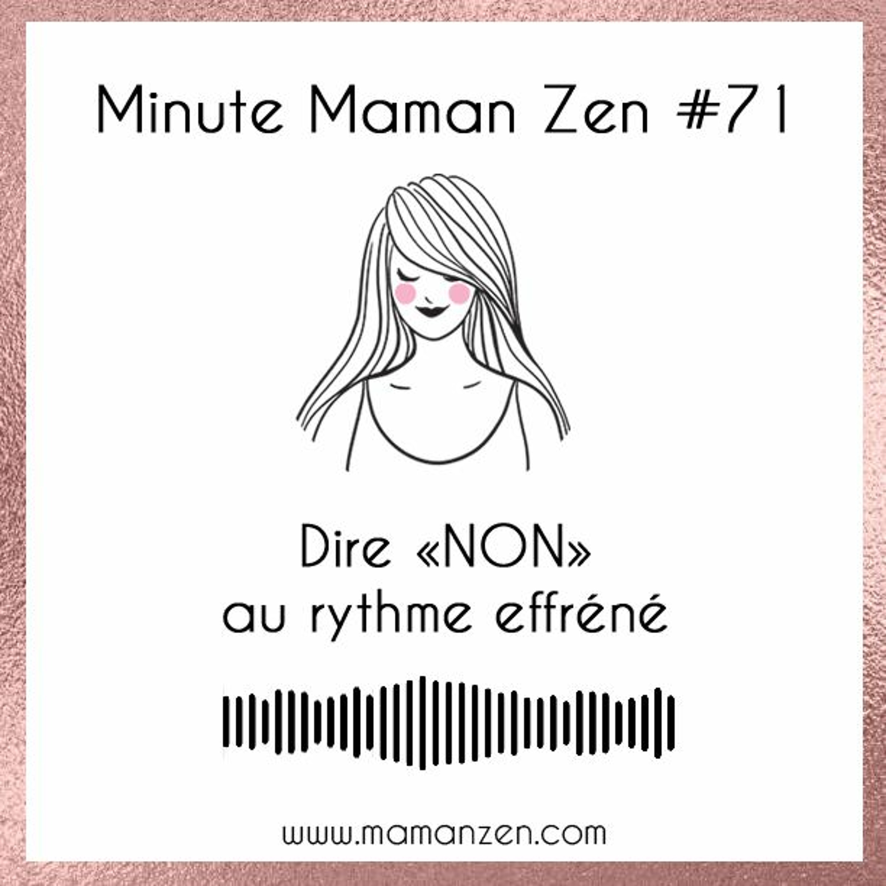 Minute Maman Zen