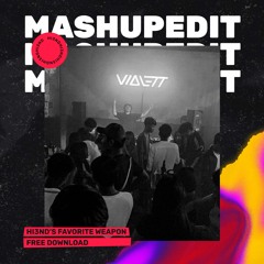 Hi3ND's Favorite Weapon Pack (Mashup/Edit) [FREE DOWNLOAD]