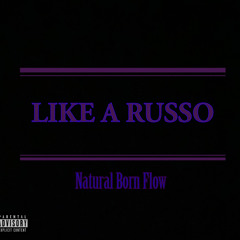 Like A Russo (prod.brady) - NBF
