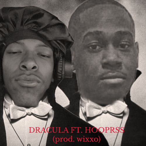 Dracula. FT HOOPRSS (prod. wixxo)