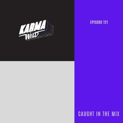 CAUGHT IN THE MIX - 121 (Played at Dynamo, Goa)