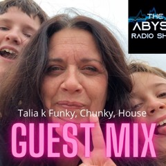 Guest Mix Talia k The Abyss Radio show