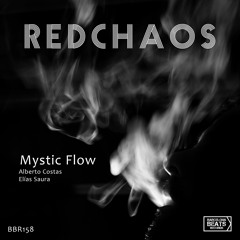 Red Chaos - Mystic Flow (Elias Saura Remix) BBR 158