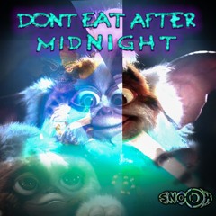 Don't Eat After Midnight - (New Mixdown 07/02/22) - Free Download