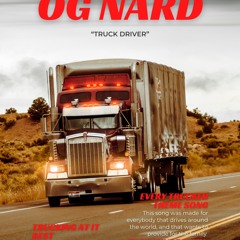 TRUCK DRIVER OG NARD
