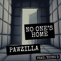 No One's Home (feat. Young D)