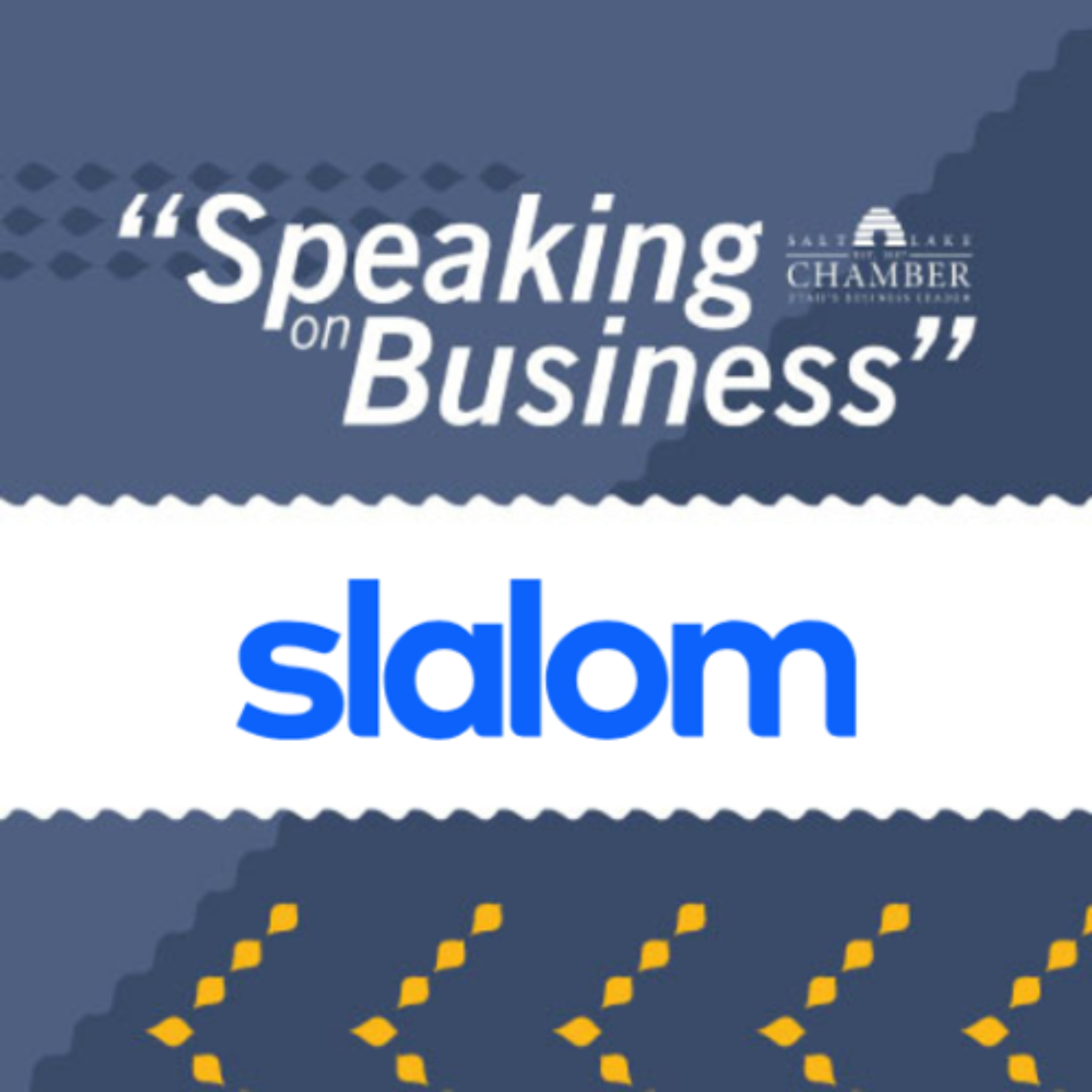Speaking on Business: Slalom episode artwork