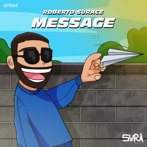 SM064 - Roberto Surace - Message (Original Mix)