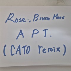 APT. (CATO Remix)