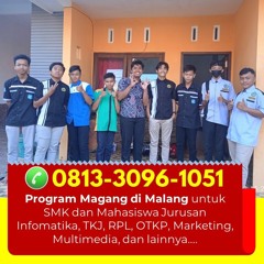 Hubungi 0813-3096-1051, Daftar Praktek Kerja Industri SMK Terdekat Malang