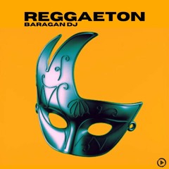Baragan Dj - Reggaeton (Original Mix) [FREE DOWNLOAD]