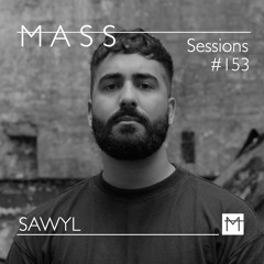 MASS Sessions #153 | SAWYL