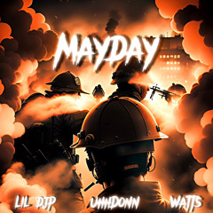 mayday (prod.uhhdonn & watts)