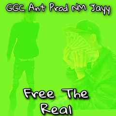 Free The Real (prod.NM Jayy)