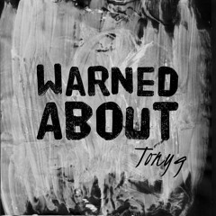 Warned About (Prod by Lucas Quinn)