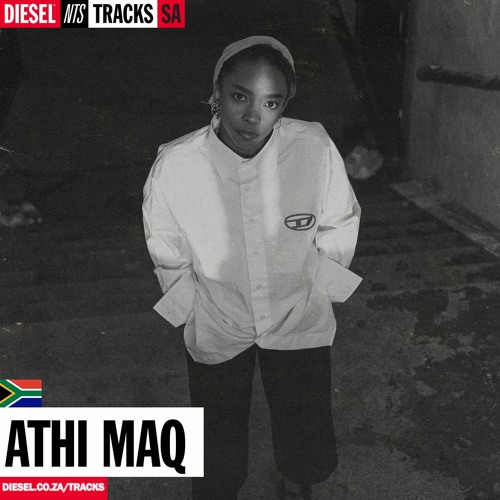 Diesel x NTS Mix By Athi Maq