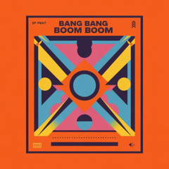 Bang Bang Boom Boom Baby