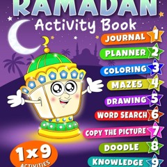 ❤ PDF/ READ ❤ Ramadan Activity Book: Over 90 Fun Activities for Muslim