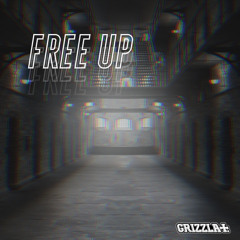 GRIZZLA - FREE UP -  FREE D/L
