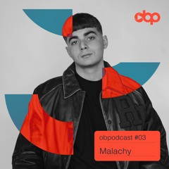 obpodcast #03 - Malachy
