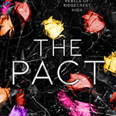 READ KINDLE 📨 The Pact: Rebels of Ridgecrest High (Book 1) by  Belle Harper KINDLE P