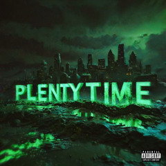 Plenty Time (prod. smoke fusion)