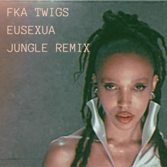FKA Twigs - Eusexua (Jungle Remix)