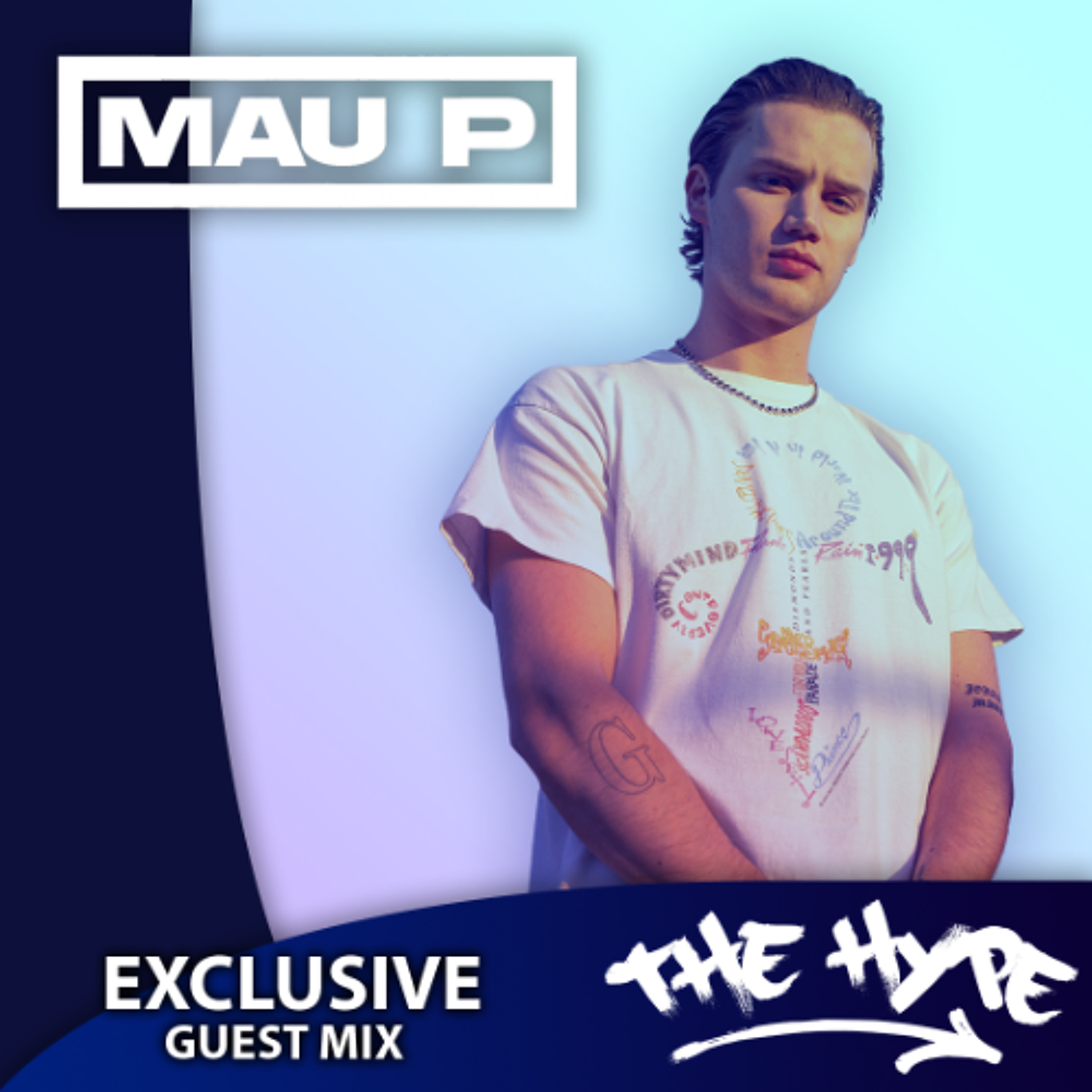 THE HYPE 423 - MAU P guest mix episode artwork