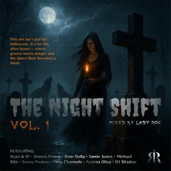 The NIGHT SHIFT • Vol. 1