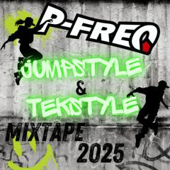 P-Freq // Jumpstyle & Tekstyle Promo Mix 2025